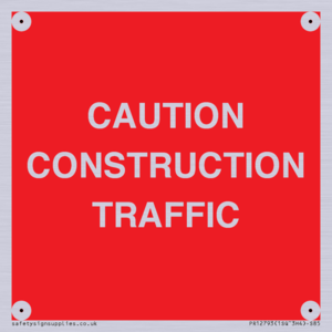 CAUTION CONSTRUCTION TRAFFIC